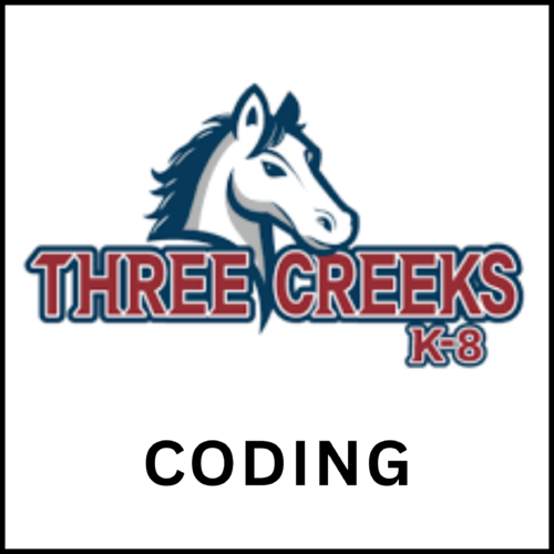 Three Creeks Coding Club (2026-27) K-5: Wednesdays 2:45-3:45PM; Sep 9-May 19
