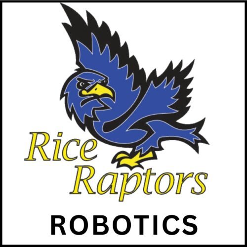 Rice Robotics Club (2026-27) K-5: Fridays 3:05-4:05PM; Sep 4-May 21